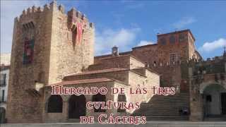 preview picture of video 'MERCADO MEDIEVAL DE LAS TRES CULTURAS DE CÁCERES'