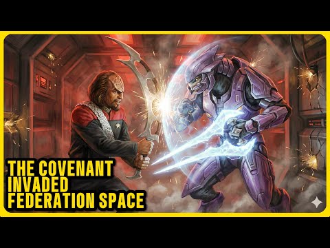 What If The Covenant Invaded Federation Space STAR TREK?