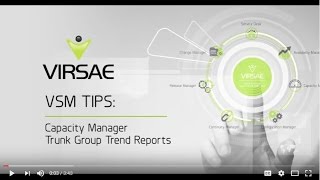 VSM Tips - Trunk Group Trend Reports