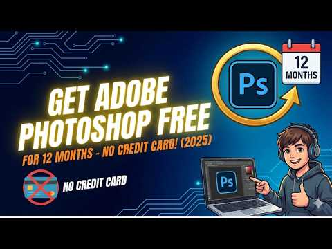 Get Adobe Photoshop FREE for 12 Months - No Credit Card! (2025)