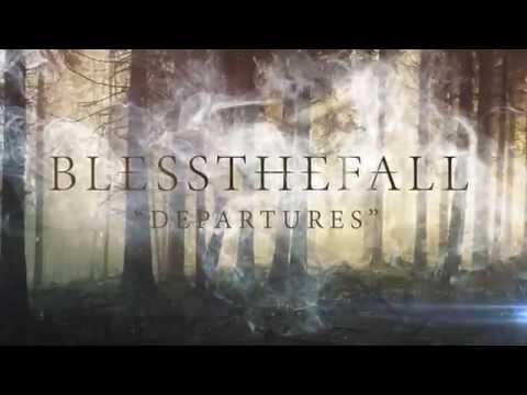 Video Departures (Audio) de Blessthefall
