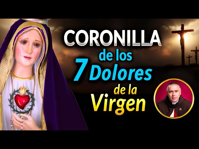 Vídeo relacionado con Oraciones a la Virgen de los Dolores. Con la Coronilla de los Siete Dolores, Letanías, Novena y Plegarias (Oraciones para el tiempo de Cuaresma y Semana Santa)