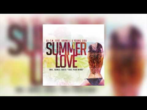 DJ-T.M. - Summer Love feat. Darnell & Young Sixx (prod by TyRo)