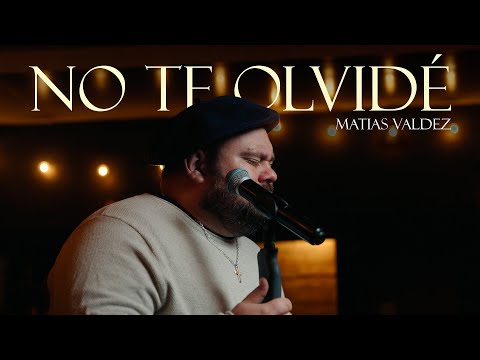 Matias Valdez - No Te Olvidé (Video Oficial)
