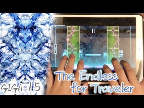 【初代雙15討伐成功!!】The Endless for Traveler [GIGA 15] Rank OMEGA!!!【Dynamix】
