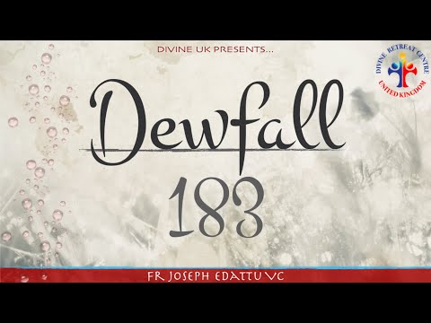 Dewfall 183 - What other nation has a God so near?