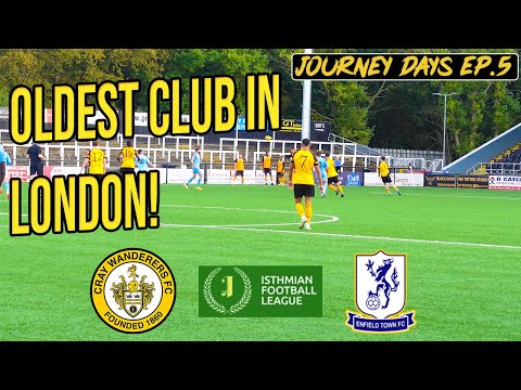 💥 HISTORIC CLUB | CRAY WANDERERS VS ENFIELD TOWN | ISTHMIAN LEAGUE | 22.10.22 | JD EP.5