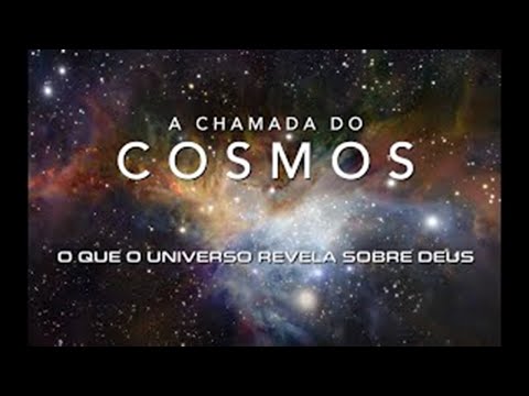 A Grandeza de Deus - O Chamado dos Cosmos - Documentário Incrível