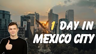 Visit MEXICO CITY In 1DAY | The Perfect 2026 Itinerary