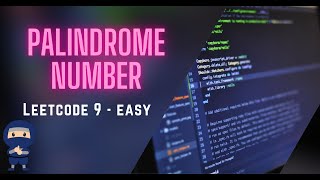 YouTube video 'Palindrome Number - LeetCode #9 - Python, JavaScript, Java, C++'