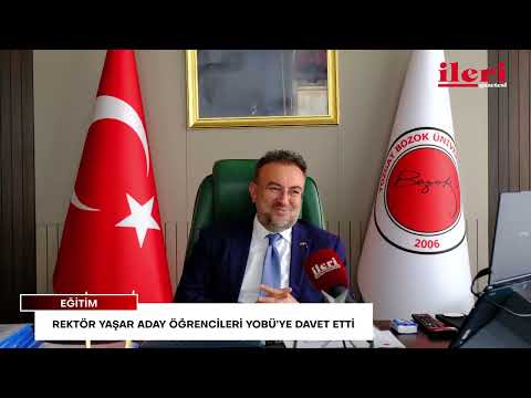 Rektör Yaşar aday öğrencileri YOBÜ’ye davet etti | İleri Gazetesi