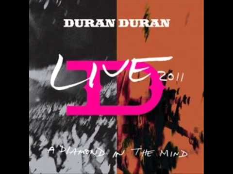 Duran Duran - A View To A Kill (A Diamond In The Mind 2011)