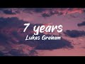 7 Years (Lyrics) - Lukas Graham