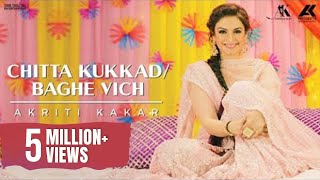 Download lagu Chitta Kukkad | Baage Vich - Akriti Kakar - Punjabi Folk - Mash Up mp3