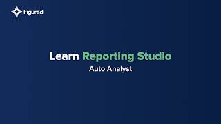 Reporting Studioを学ぶ：AUTO ANALYST - AIコメンタリー | Figuredビデオトレーニングシリーズ