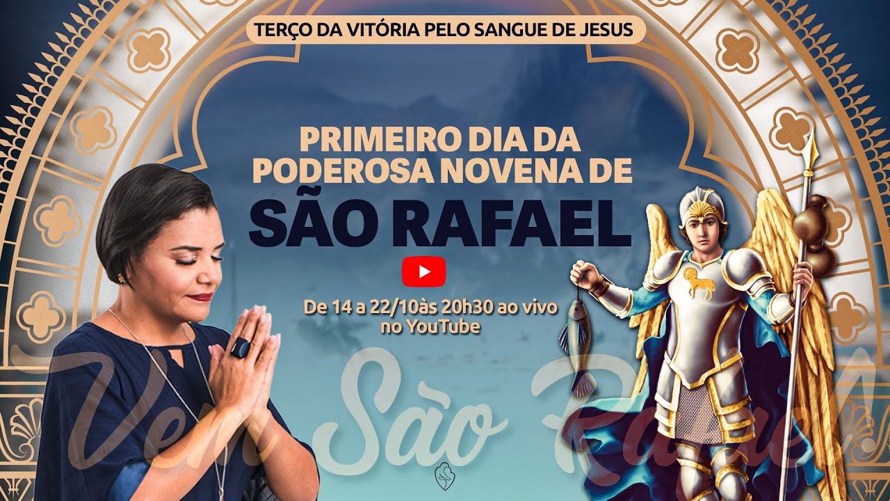 TERÇO DA VITÓRIA PELO SANGUE DE JESUS | NOVENA DE SÃO RAFAEL ARCANJO | 7° DIA | 20/10/2024, às 20h30