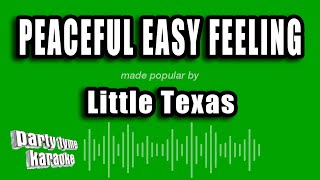 Little Texas - Peaceful Easy Feeling (Karaoke Version)