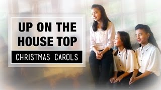 Up On The House Top - The Ultimate Christmas Collection - Best Christmas Songs & Carols