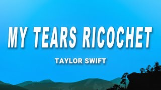 Download lagu Taylor Swift - my tears ricochet (Lyrics) mp3 Download lagu Taylor Swift - my tears ricochet (Lyrics) mp3