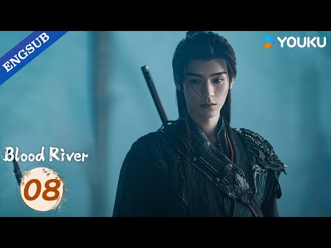 [Blood River] EP08 | Gong Jun / Peng Xiaoran / Qiao Zhenyu / Chang Huasen | YOUKU