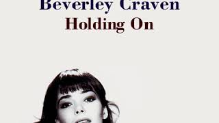 Beverley Craven - Holding On (LYRICS) FM HORIZONTE 94.3