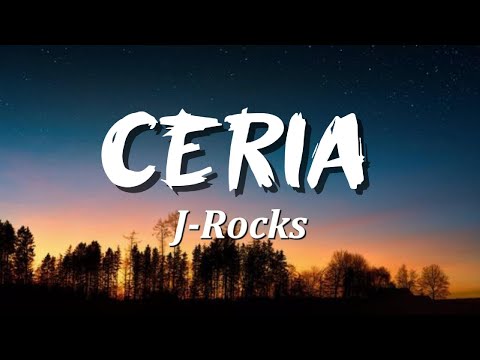Ceria -  J Rocks Lirik