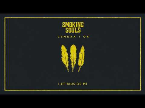 SMOKING SOULS | GUARDA'M L'AIRE
