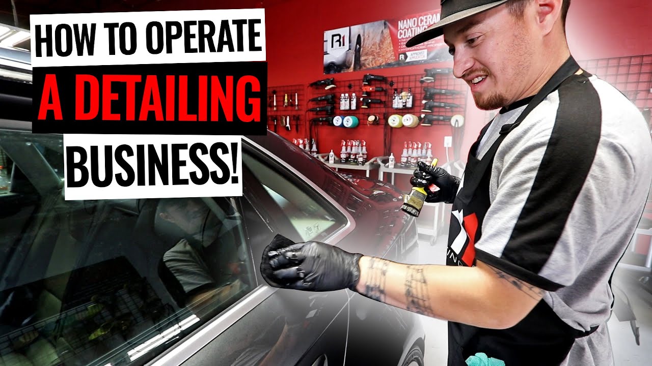 How To Operate A Certified Detailing Business!