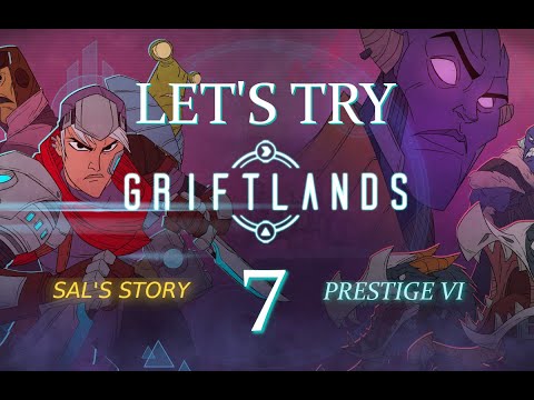Griftlands: Sal's Story Max Prestige - #7 Dungeon Crawl
