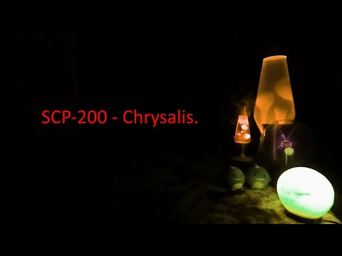 SCP-200 - Chrysalis.