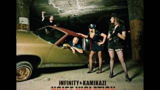 Infinity &amp; Kamikazi &quot;My Ol&#39;Lady&quot;