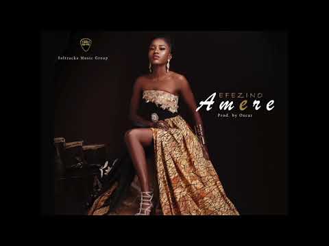 Amere - Efezino (AUDIO)