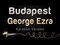 George Ezra - Budapest (Karaoke Version)