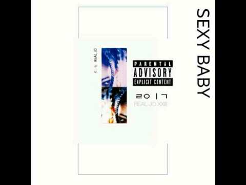 Sexy Baby - Real Jo (HIGH MUSIC) Demo track             Trap Music Chile / High Trap / Trap Shit