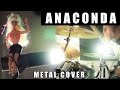 Anaconda (metal cover by Leo Moracchioli ...