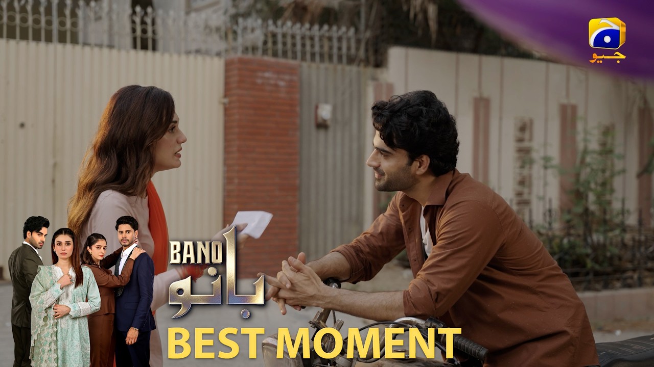 Bano Episode 01 | 𝐁𝐞𝐬𝐭 𝐌𝐨𝐦𝐞𝐧𝐭 𝟎𝟏 | Hina Tariq - Haris Waheed - Aqeel Yousaf | HAR PAL GEO