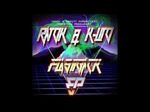 Ratok & K-Lito - VERGANGENHEIT