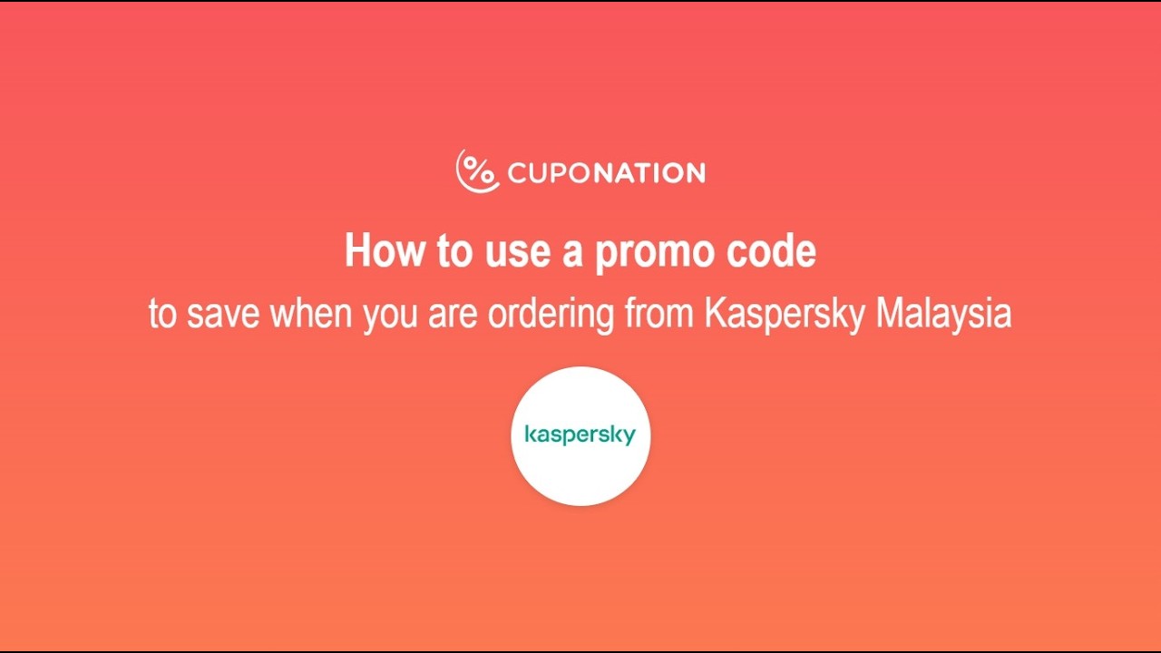 Quick guide to using your Kaspersky promo code