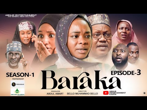 BARAKA EPISODE 3 