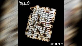 Intocable - Me Dueles
