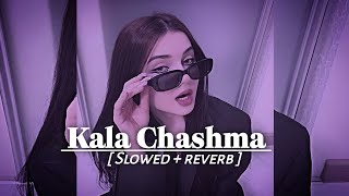 Download lagu Kala Chashma || lofi song || hind song × slowed reverb × Nitya Mehra,Neha Kakkar [ as_lofi_mixs ] mp3