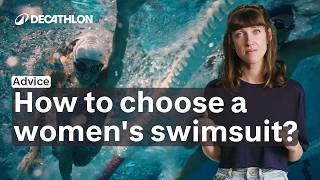 ADVICE - How to choose women's swimsuit ?
