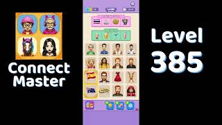 Connect Master Level 385 Walkthrough 🧩 | Match Puzzle | Puzzle Solutions & Tips | Go Answer