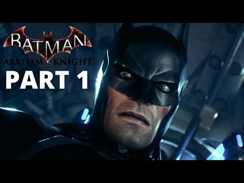 Batman Arkham Knight - Part 1 - Replaying in 2022
