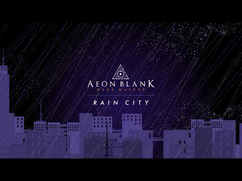 AEON BLANK - Rain City