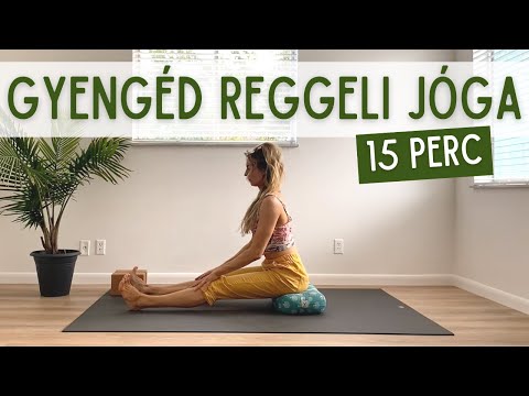 Gyengéden ébresztő REGGELI JÓGA - 15 perc | Teljesen kezdőknek és időseknek is | Jóga Életmód