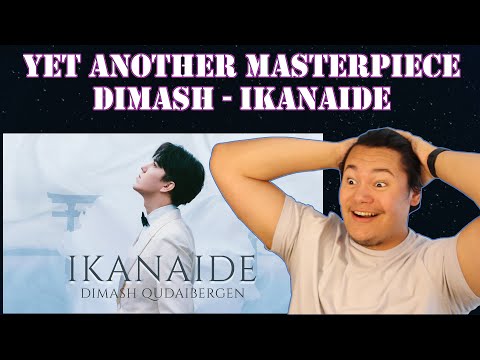 AUDIO ENGINEER'S FIRST TIME HEARING IKANAIDE BY DIMASH QUDAIBERGEN