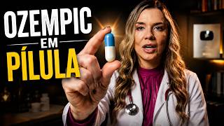 Ozempic em Pílula: Emagrece ? Vale a Pena ou É Dinheiro Jogado Fora?