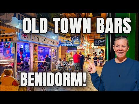 Benidorm - OLD TOWN BAR CRAWL - Where´s good to go?