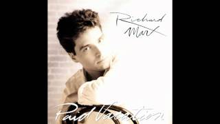 Richard Marx - Now and Forever HD